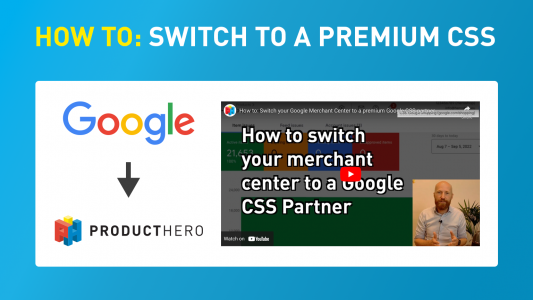 How to switch your merchant center to a premium css partner