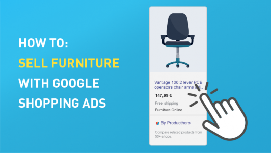How to sell furniture in google shopping ads