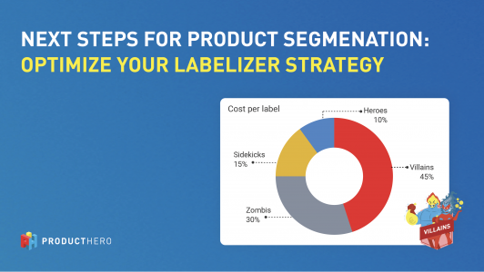 next steps producthero labelizer strategy optimization