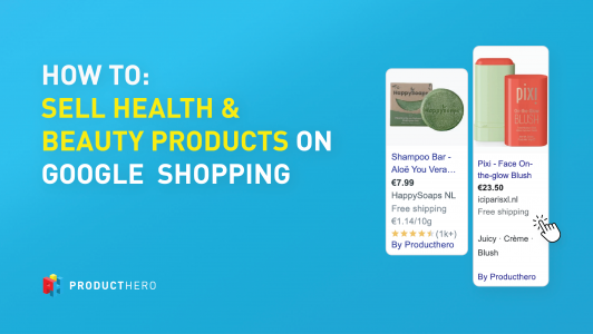 How to sell health & natural products on Google Shopping