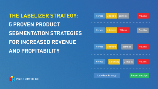 5 different approaches to segment your products depending on your goals and data available