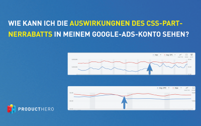 Wie kann ich den Effekt des CSS-Partnerrabatts in meinem Google-Ads-Konto sehen?